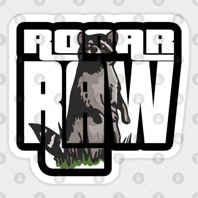 Rooar Raw Racoon Shirt T-Shirt 3 Sticker by KAOZ